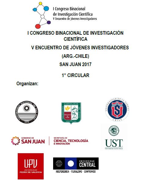I Congreso Binacional (Argentina-Chile) de Investigación Científica, San Juan 2017.