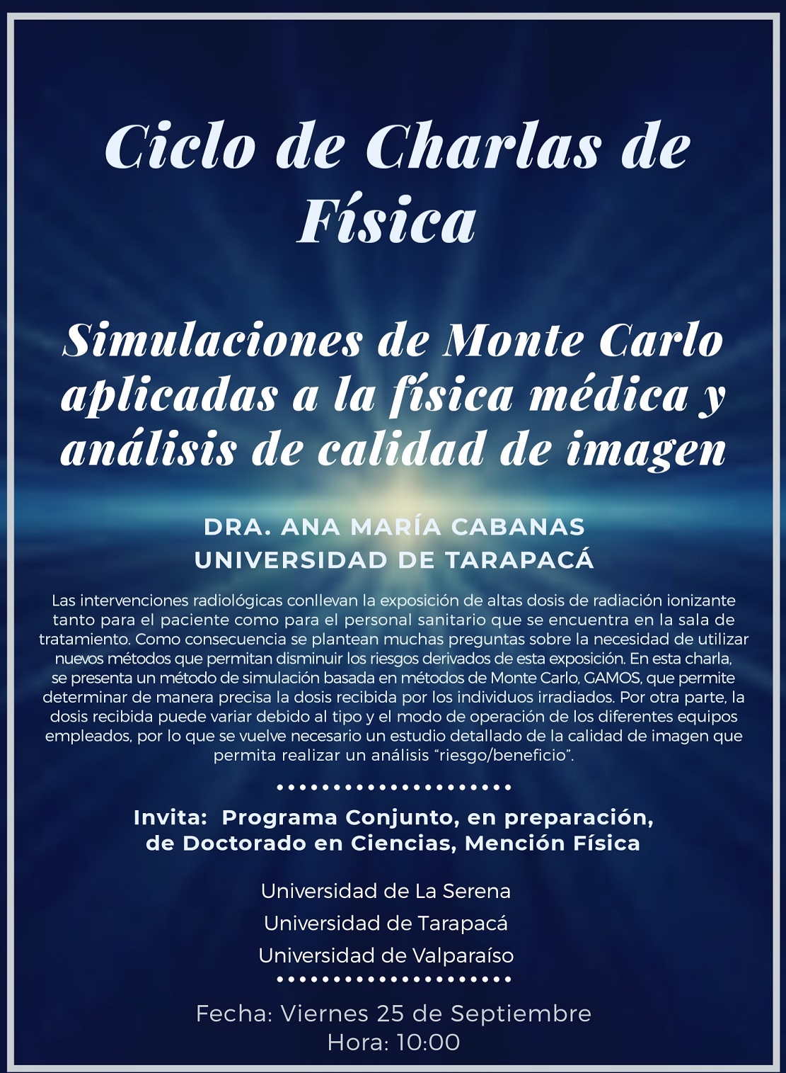 [Viernes 10:00AM] Ciclo de Charlas en Física: “Simulaciones de Monte Carlo aplicadas a la física médica y análisis de calidad de imagen”