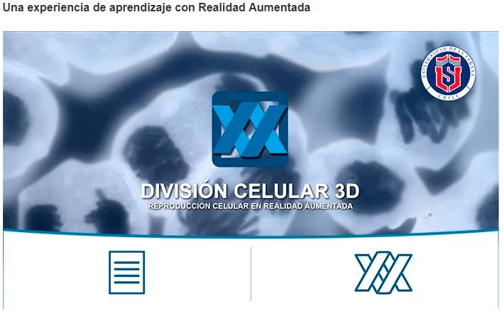 Realidad Aumentada denominada “División Celular 3D”, la cual se encuentra disponible en el sitio del Departamento de Biología